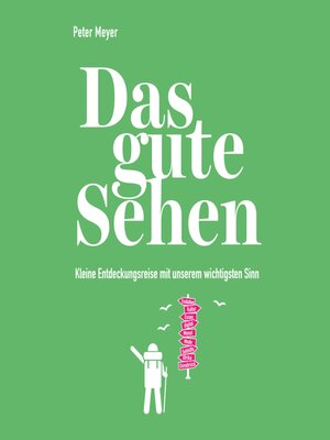 cover image of Das gute Sehen